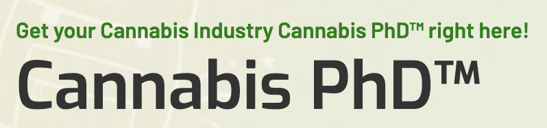 Cannabis PhD™